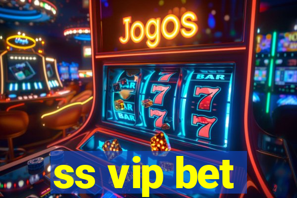 ss vip bet